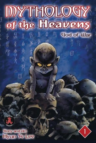 Mythology of the Heavens, Vol. 1: God of War  Hyun Se Lee