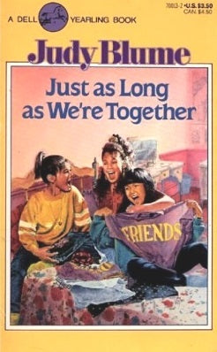 Just As Long As We're Together by Judy Blume