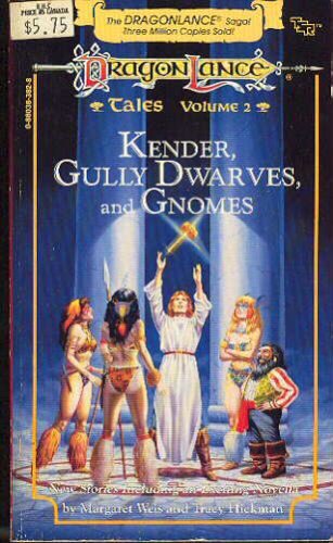 Kender, Gully Dwarves, and Gnomes
