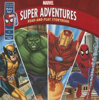Marvel Super Adventures: Read-and-Play Storybook