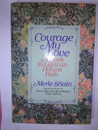 Courage My Love
