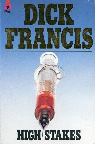 Francis, Dick: High Stakes