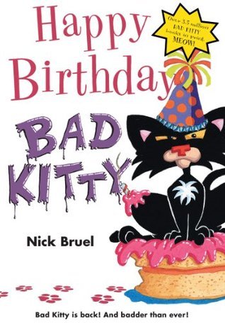 Happy Birthday, Bad Kitty (paperback black-and-white edition)
