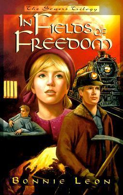 In Fields of Freedom