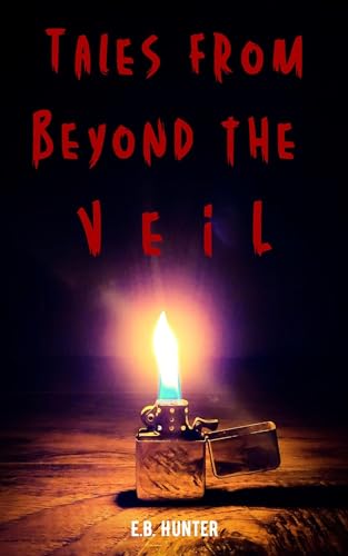 Tales from Beyond the Veil