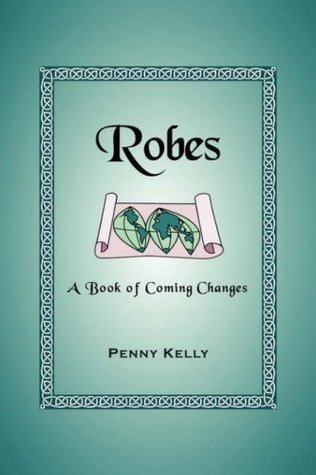 Robes  Penny Kelly