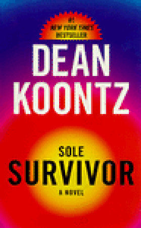 Sole Survivor Dean Koontz