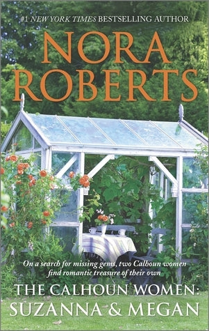 Roberts, Nora: Calhouns: Suzanna & Megan (The Calhoun Women #4-5)