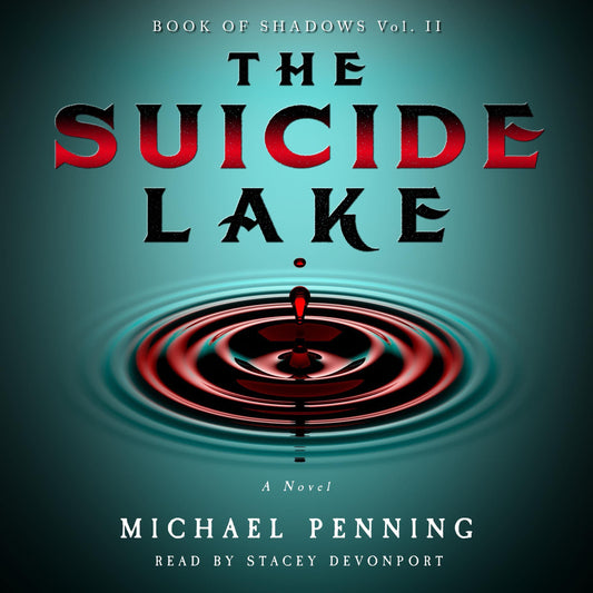 The Suicide Lake: Book of Shadows, Book 2