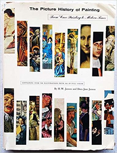 The Picture History of Painting: From Cave Painting to Modern Times