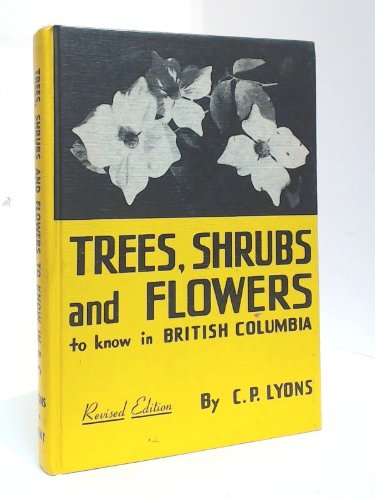 Trees, Shrubs and Flowers to Know in British Columbia