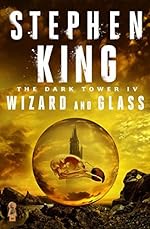 The Dark Tower #4 Wizard and Glass