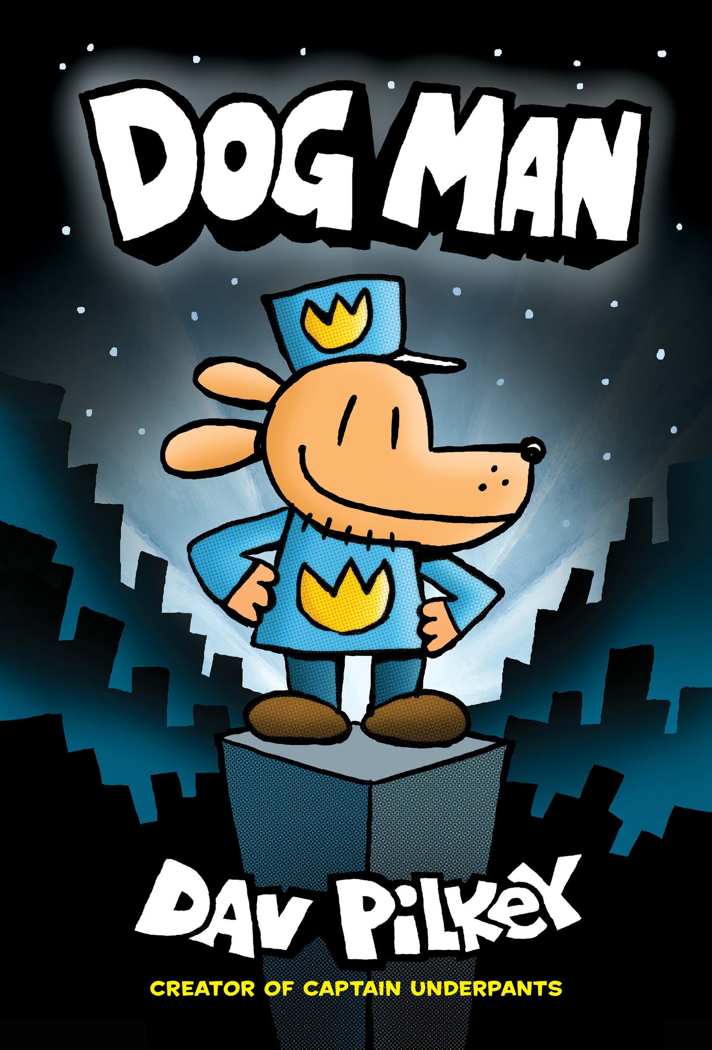 Dog Man: From the Creator of Captain Underpants (Dog Man #1)