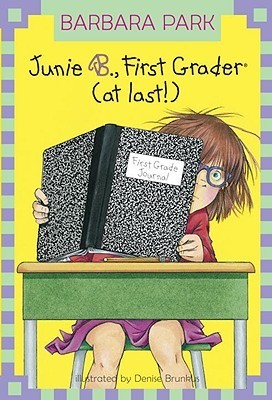 Junie B Jones First Grader At Last