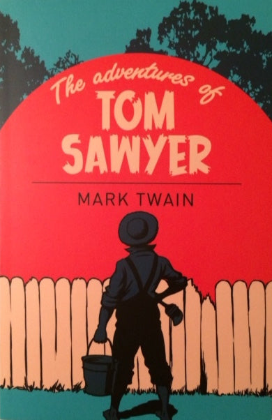 Twain, Mark: Adventures of Tom Sawyer, The