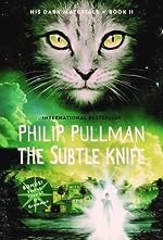 His Dark Materials: The Subtle Knife (Book 2)