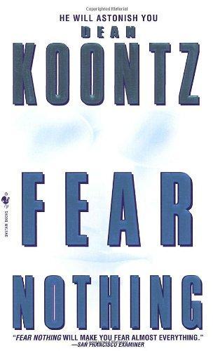 Fear nothing