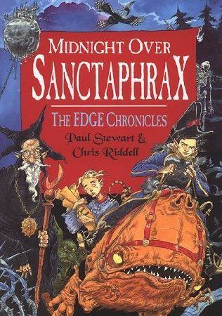 The Edge Chronicles: The Twig Saga #3 The Edge Chronicles 6: Midnight Over Sanctaphrax: Third Book of Twig  Paul Stewart