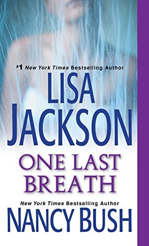 Jackson, Lisa/Nancy Bush: One Last Breath