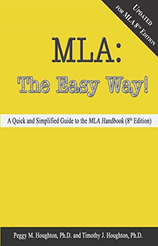 MLA: The Easy Way! Updated for the 8th Edition