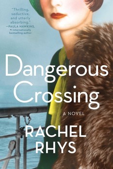 Rhys, Rachel: Dangerous Crossing, A