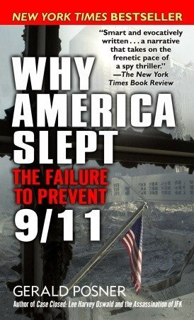 Why America Slept: The Failure to Prevent 9/11