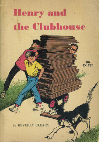 Henry and the Clubhouse Beverly Cleary