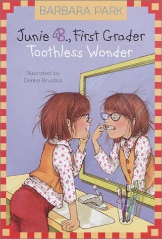 Junie B. Jones #20: Toothless Wonder