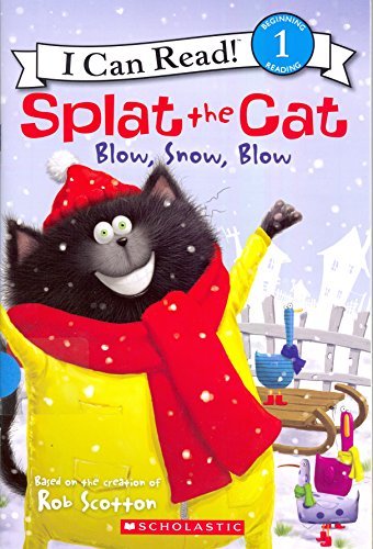 Splat the Cat: Blow, Snow, Blow