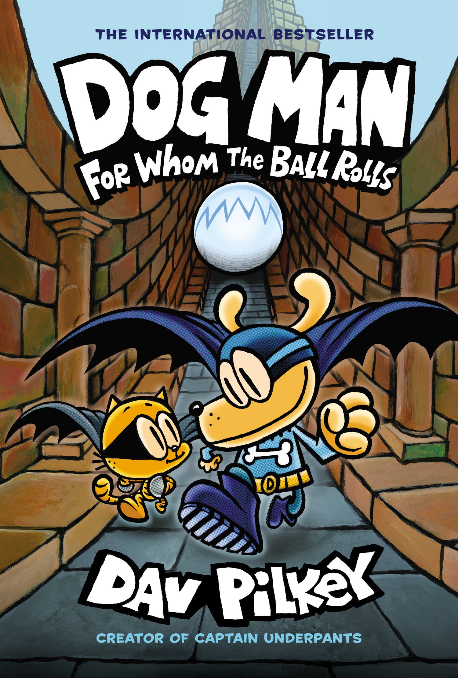 Dog Man: For Whom the Ball Rolls (Dog Man #7) – The Next Chapter