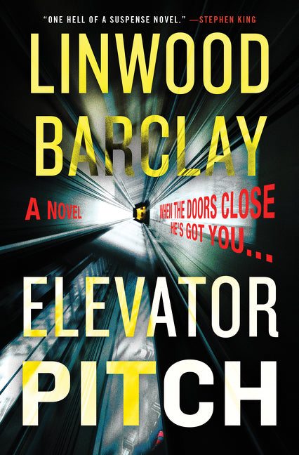 Barclay, Linwood: Elevator Pitch