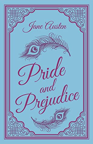 Pride and Prejudice  Jane Austen