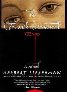 The Girl With the Botticelli Eyes  Herbert Lieberman