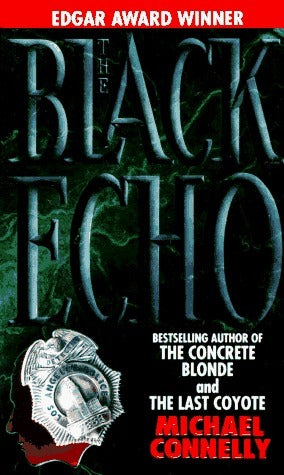 Connelly, Michael: The Black Echo (Harry Bosch #1)