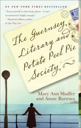The Guernsey Literary and Potato Peel Pie Society (Movie Tie-In Edition)