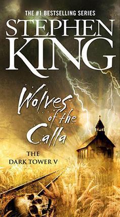 King, Stephen: Wolves of the Calla (The Dark Tower #5)