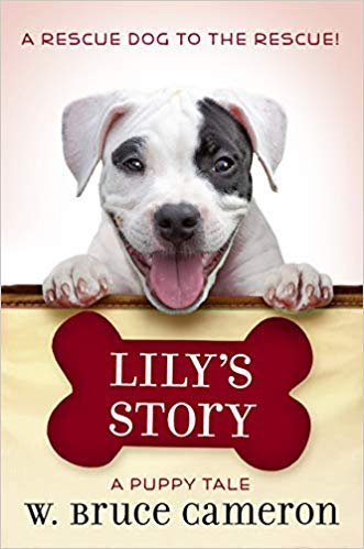 Lily's Story A Dog's Purpose Puppy Tale