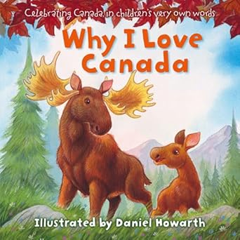 Why I Love Canada
