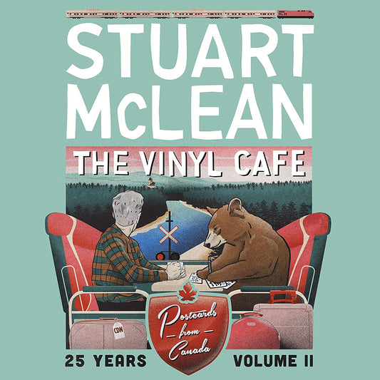 Vinyl Cafe: 25 Years, Volume 2: Postcards from Canada