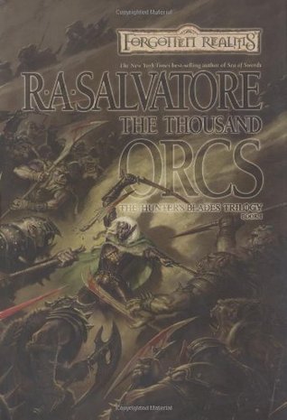 The Thousand Orcs R.A. Salvatore