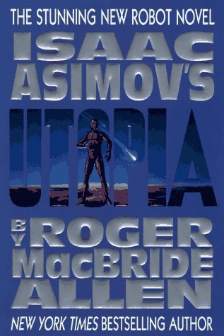 Isaac Asimovs Caliban 03 Utopia
