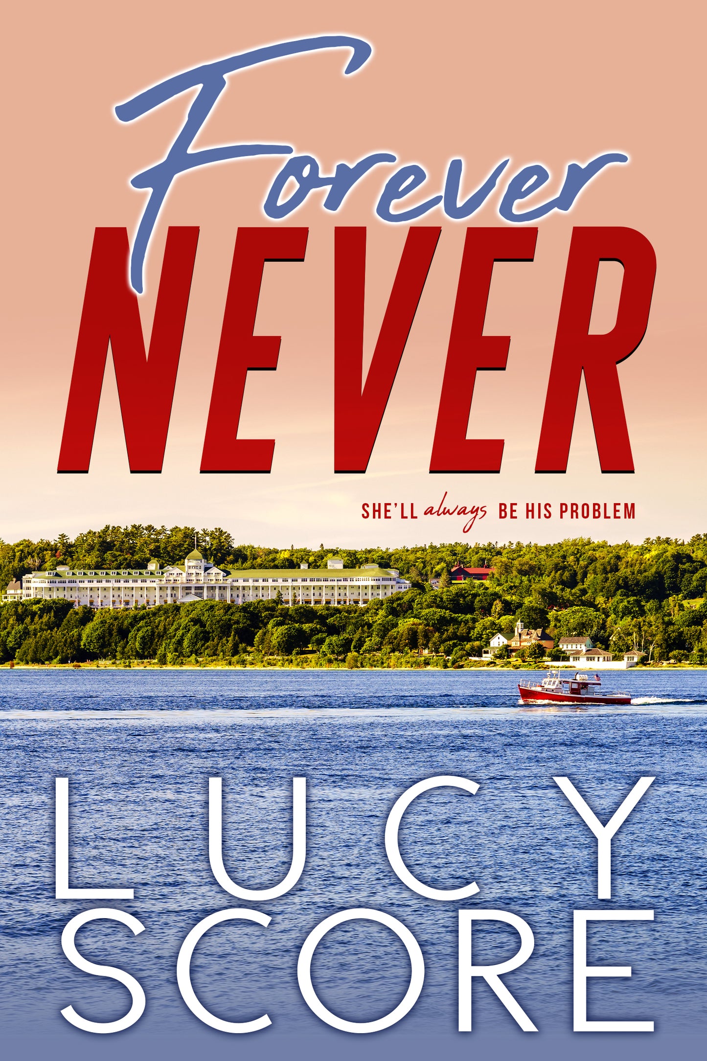 Forever Never  Lucy Score