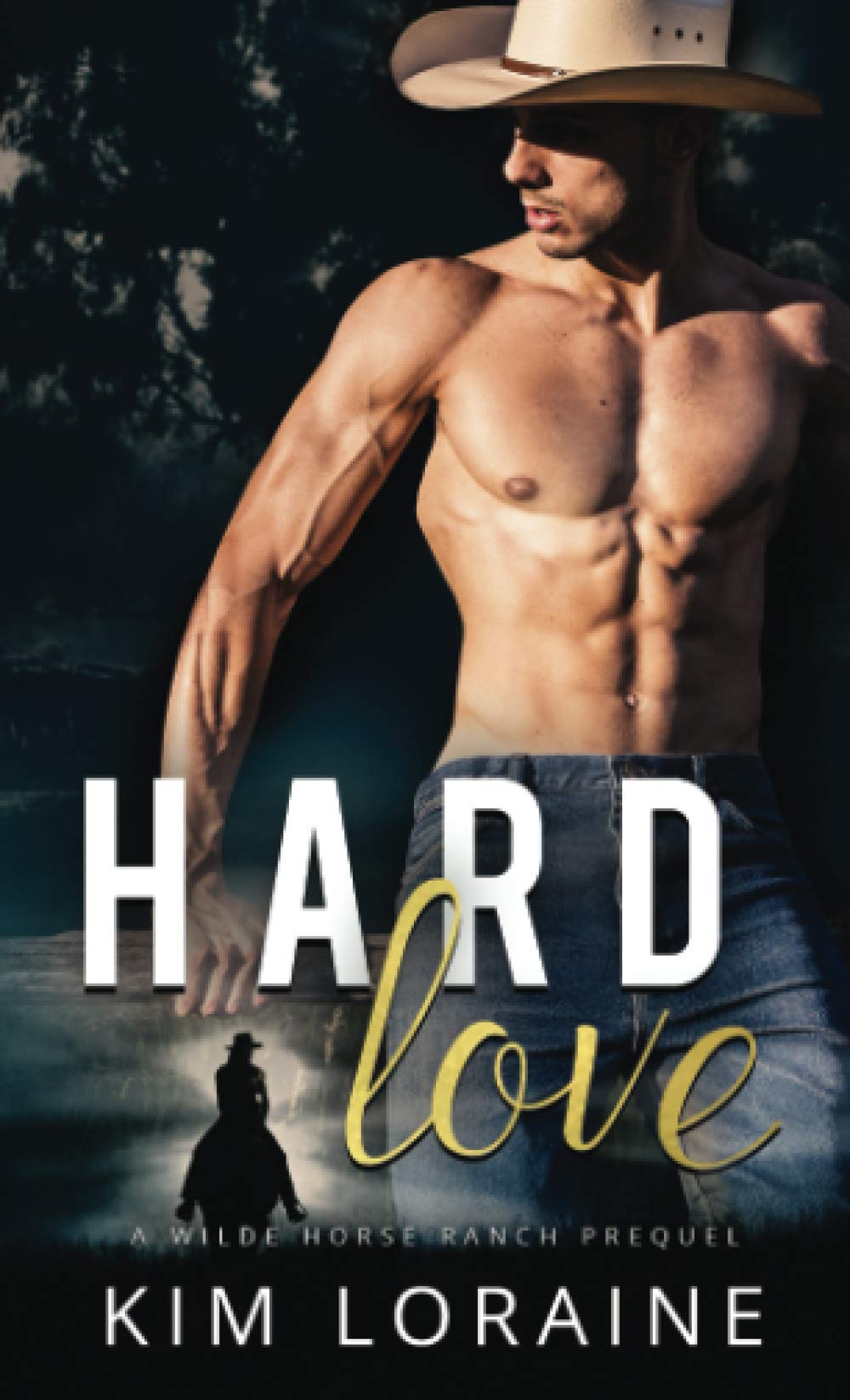 Hard Love: A Wilde Horse Ranch Prequel