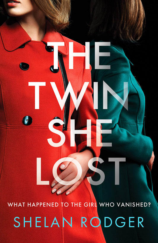 The Twin She Lost  Shelan Rodger