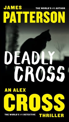 Patterson, James: Deadly Cross (Alex Cross #28)