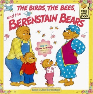 The Birds, The Bees, and the Berenstain Bears