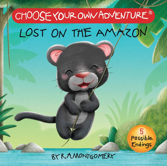 Choose Your Own Adventure: Your First Adventure - Lost on the Amazon