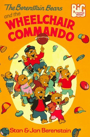 The Berenstain Bears The Berenstain Bears and the Wheelchair Commando