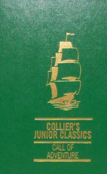 Collier's Junior Classics: Call of Adventure