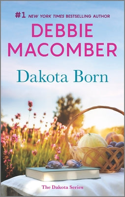 Macomber, Debbie: Dakota Born (Dakota #1)